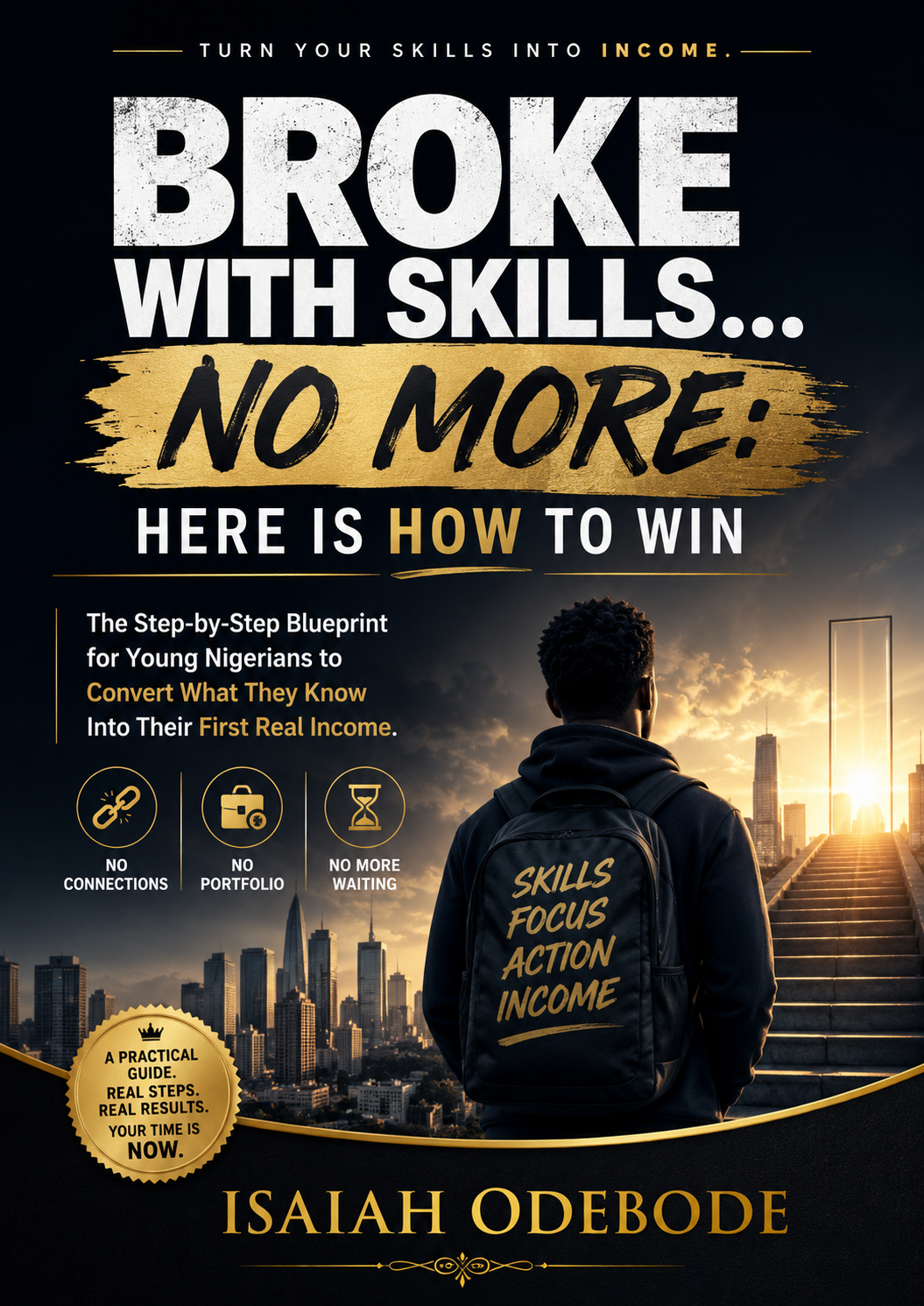 Broke With Skills Guide
